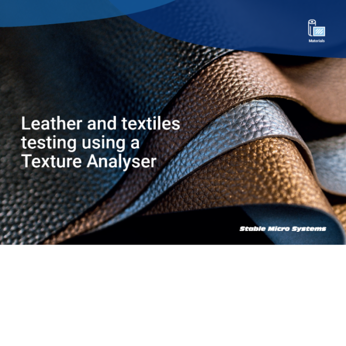 artikel von stable micro systems: materialprüfung in der leder- und textilindustrie und prüfung (umweltfreundlicher) alternativen.