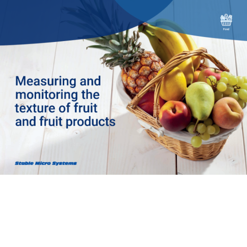 artikel von stable micro systems: texturanalyse und prüfmethoden zur kontrolle und bewertung von früchten und fruchtprodukten mit texture analysern.