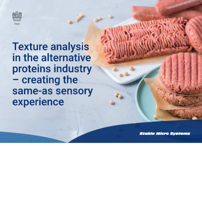 artikel von stable micro systems: nutzung des texture analysers zur untersuchung und optimierung der sensorischen eindrücke beim konsum von fleischersatz und produkten auf basis von alternativen/pflanzlichen proteinen.